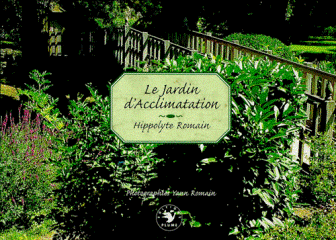 Hippolyte Romain - Le jardin d'acclimatation